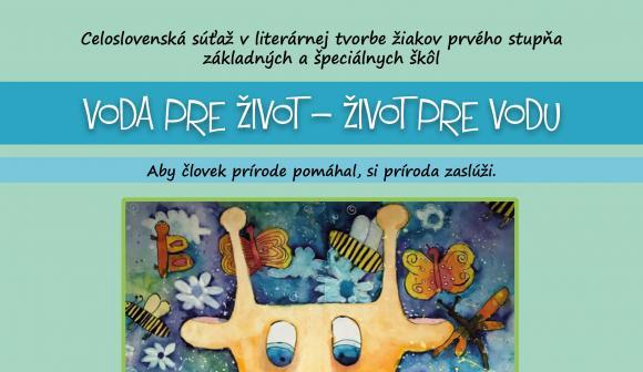 VODA PRE ŽIVOT – ŽIVOT PRE VODU 2018 VODA PRE ŽIVOT – ŽIVOT PRE VODU 2018