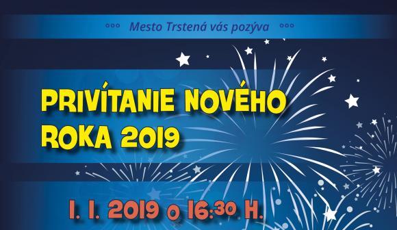 Privítanie nového roka 2019 Privítanie nového roka 2019