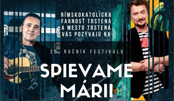 XXV. ročník festivalu chrámových zborov a gospelových skupín Spievame Márii XXV. ročník festivalu chrámových zborov a gospelových skupín Spievame Márii