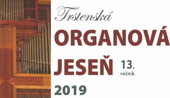 Trstenská organová jeseň 2019 Trstenská organová jeseň 2019